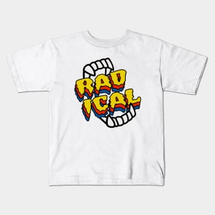 radical Kids T-Shirt